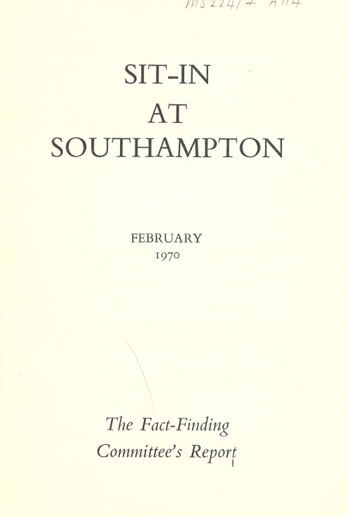 Sit-in at Southampton: The Fact-Finding Committee report, Feb 1970 [MS 224/7]